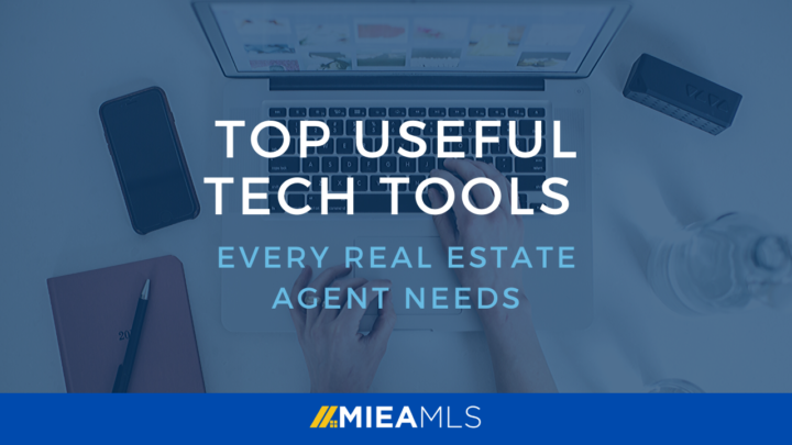 Top Useful Tech Tools Every Real Estate Agent Needs